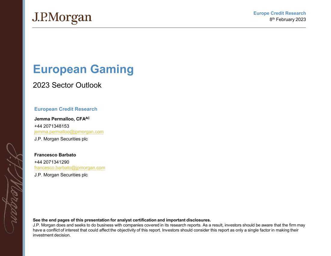 JPMorgan Econ  FI-European Gaming  2023 Sector OutlookJPMorgan Econ  FI-European Gaming  2023 Sector Outlook_1.png